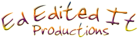 Ed Edited It Productions
